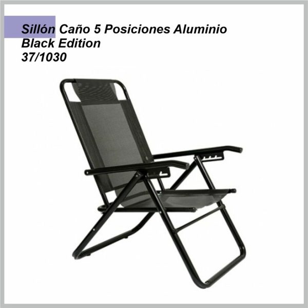 Sillon Caño 5 posiciones Black Edition 37/1030