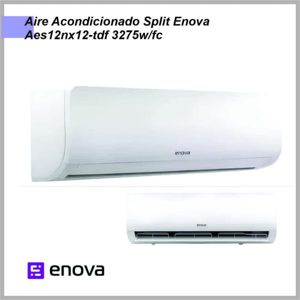 Aire acondicionado split ENOVA 3275 w2816 FG frio calor kit AES12NX12