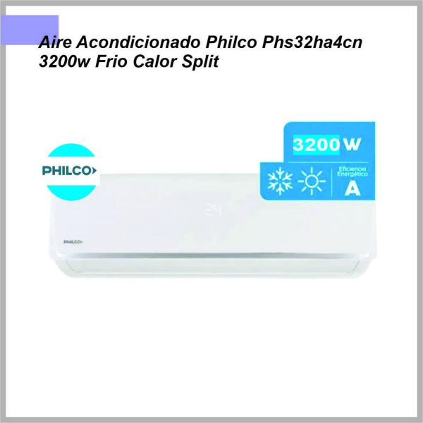 Aire Acondicionado PHILCO  Split 3200w Frio/Calor PHS32HA4CN